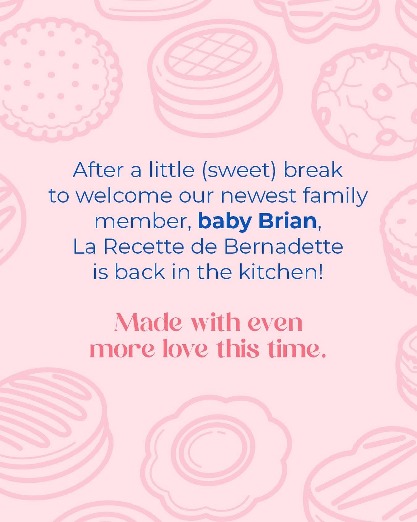 A note announcing the arrival of baby Brian, the newest member of the La Recette de Bernadette family